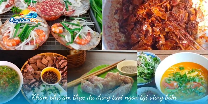 Khám phá ẩm thực đa dạng tươi ngon tại vùng biển