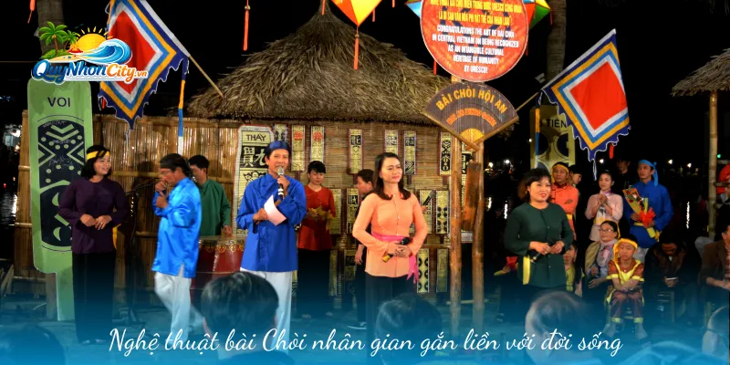 Nghệ thuật bài Chòi nhân gian gắn liền với đời sống người dân