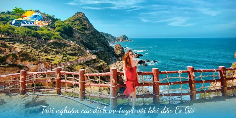 Kỳ Co Eo Gió – Điểm Du Lịch Hút Khách Tại Quy Nhơn 3 Trải nghiệm các dịch vụ tuyệt vời khi đến Eo Gió