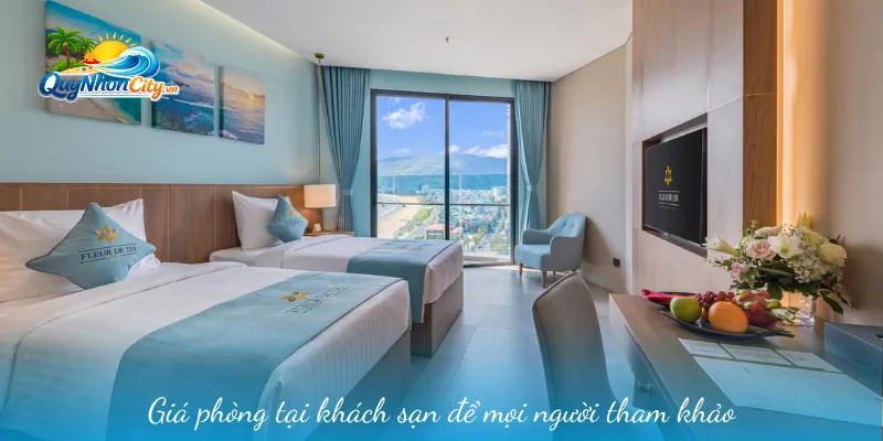 Fleur De Lys Hotel Quy Nhon – Khách Sạn Lý Tưởng Cho Kỳ Nghỉ 2 Giá phòng tại khách sạn để mọi người tham khảo