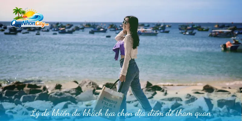 Nhơn Lý – Làng Chài Yên Bình Giữa Biển Trời Bình Định 3 Lý do khiến du khách lựa chọn địa điểm để tham quan