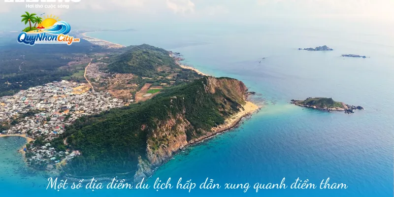 Một số địa điểm du lịch hấp dẫn xung quanh điểm tham quan