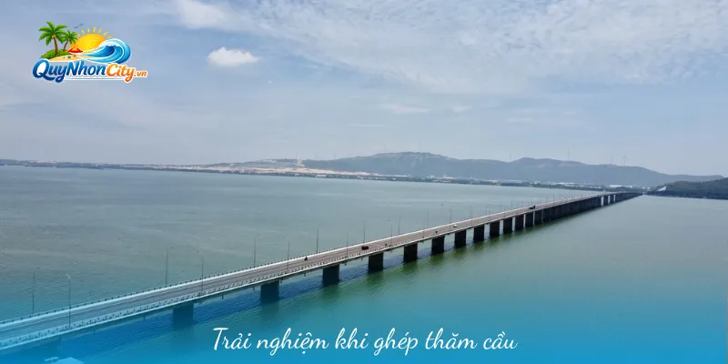 Cầu Thị Nại Bình Định: Điểm Kết Nối Nổi Bật Của Quy Nhơn 2 Trải nghiệm khi ghép thăm cầu